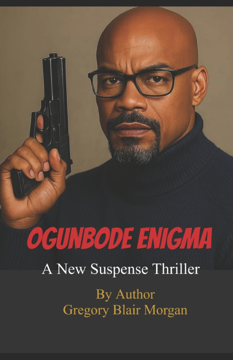Kniha Ogunbode Enigma Part I Gregory Blair Morgan