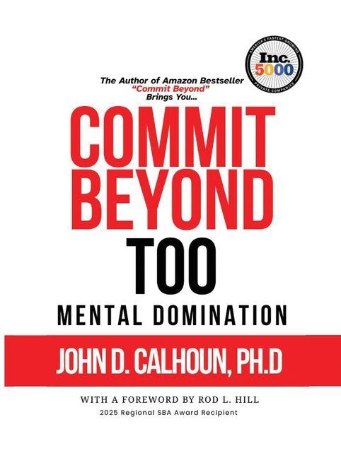 Könyv Commit Beyond TOO John D. Calhoun Ph.D