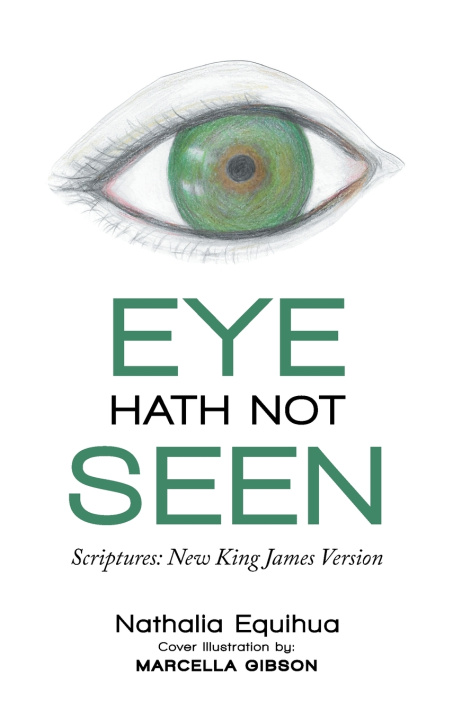 Könyv EYE HATH NOT SEEN Nathalia Equihua