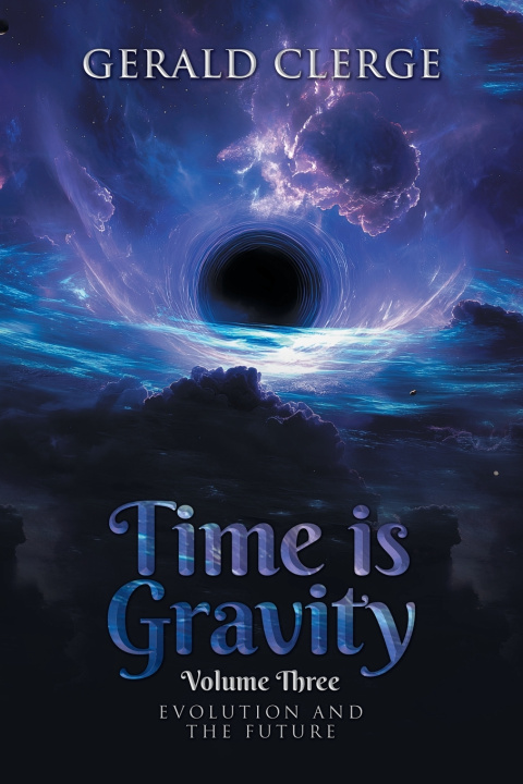 Könyv Time is Gravity Gerald Clerge