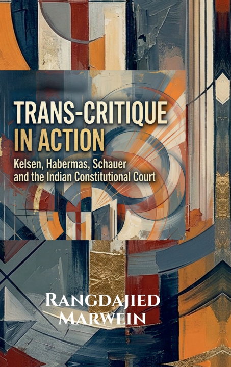 Kniha TRANS-CRITIQUE IN ACTION Rangdajied Marwein