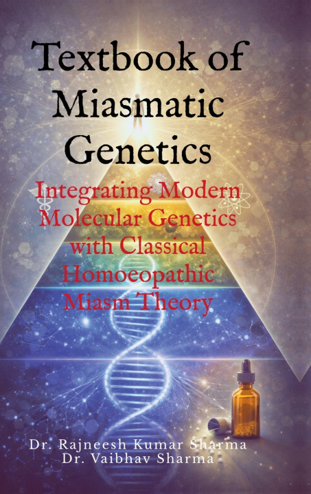 Kniha Textbook of Miasmatic Genetics Dr. Rajneesh Kumar Sharma