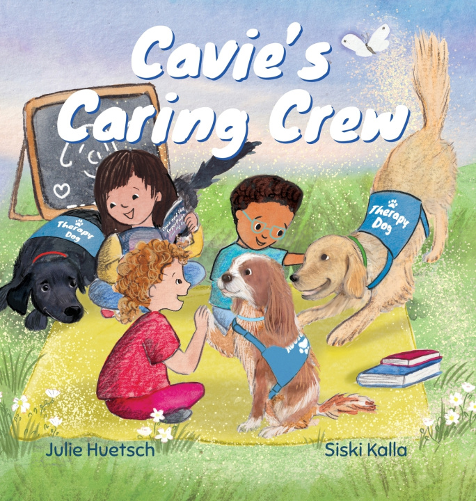 Kniha Cavie's Caring Crew Julie Huetsch