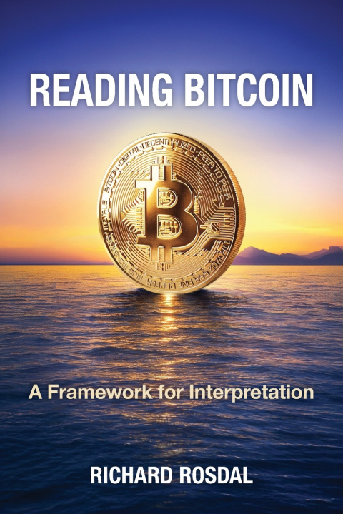 Kniha Reading Bitcoin Richard Rosdal