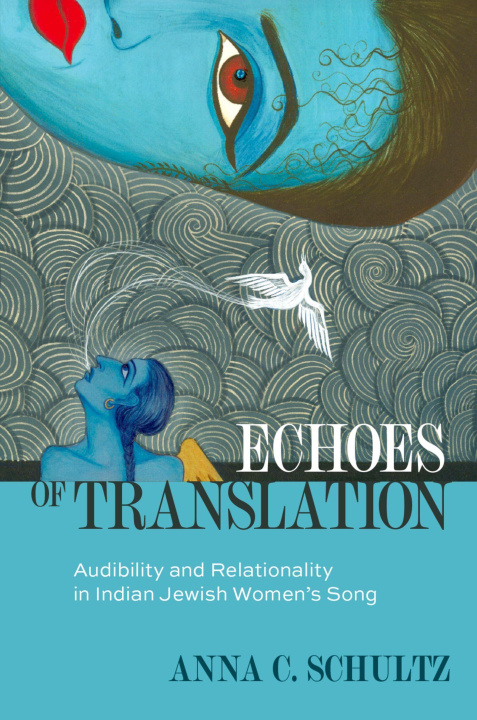 E-knjiga Echoes of Translation Anna C. Schultz