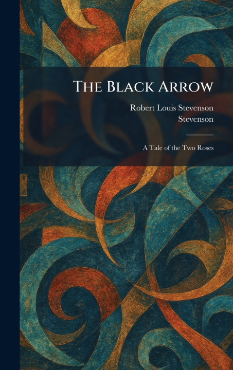 Kniha The Black Arrow Robert Louis Stevenson