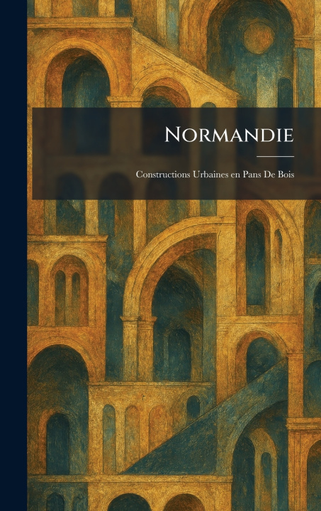 Knjiga Normandie A. Vincent et cie Paris