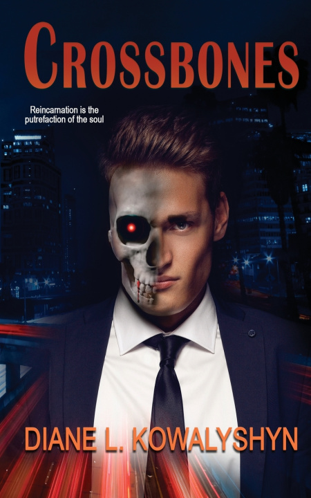Könyv Crossbones Diane L. Kowalyshyn