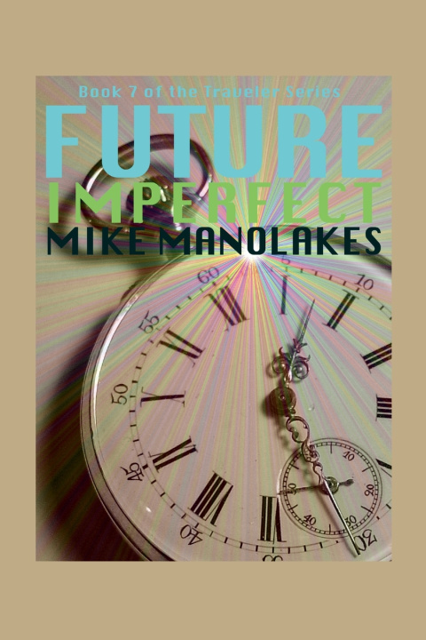 Kniha Future Imperfect Mike Manolakes