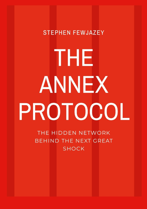Knjiga The Annex Protocol STEPHEN FEWJAZEY