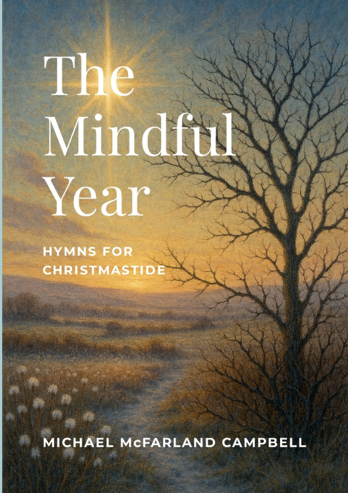 Kniha The Mindful Year Michael McFarland Campbell