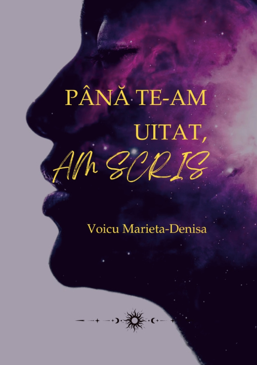 Buch P NĂ TE-AM UITAT, AM SCRIS Voicu Marieta-Denisa