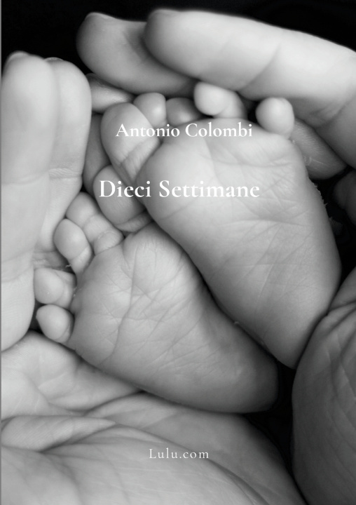 Kniha Dieci Settimane ANTONIO COLOMBI