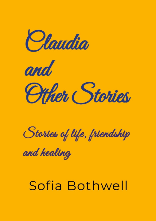 Kniha Claudia and Other Stories Sofia Bothwell
