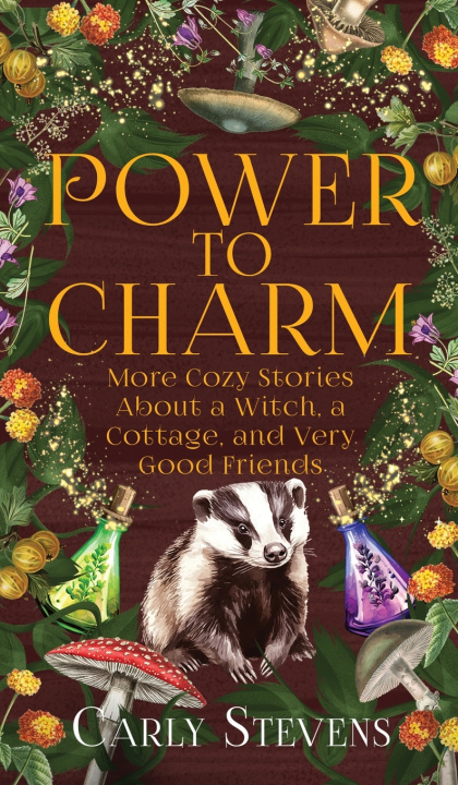 Kniha Power to Charm Carly Stevens