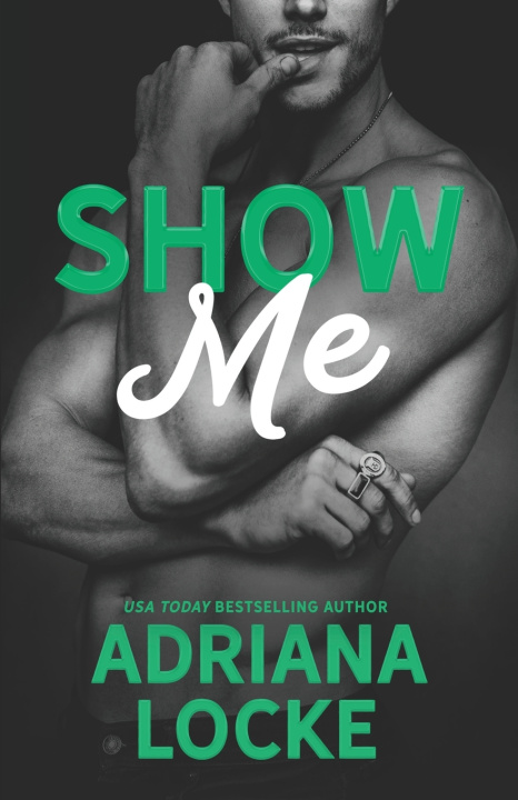 Kniha Show Me Adriana Locke