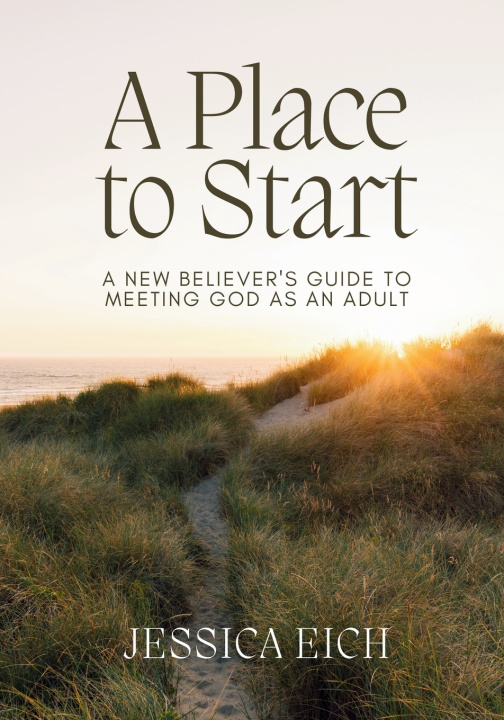Kniha A Place to Start Jessica Eich