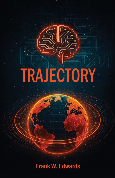Könyv Trajectory Frank W. Edwards