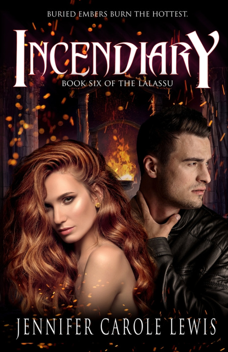 Kniha Incendiary Jennifer Carole Lewis