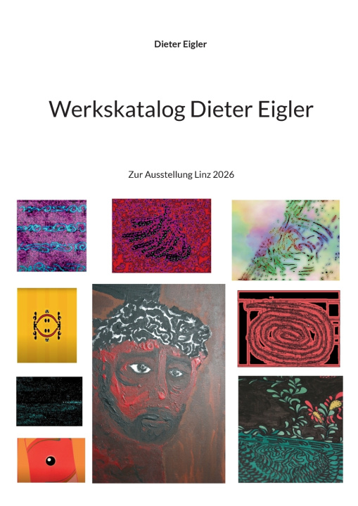 Kniha Werkskatalog Dieter Eigler Dieter Eigler