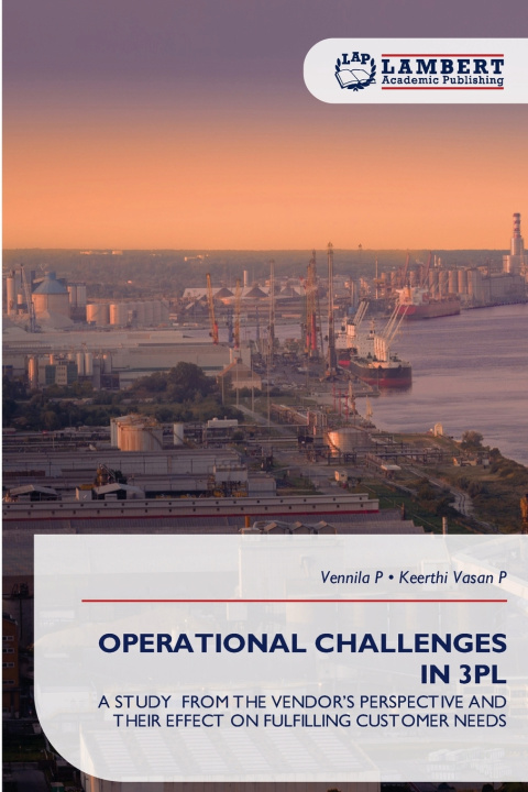 Kniha OPERATIONAL CHALLENGES IN 3PL Vennila P
