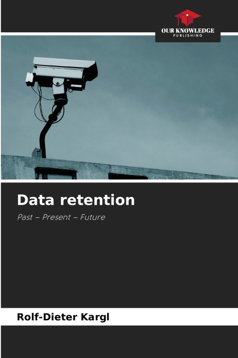 Kniha Data retention Rolf-Dieter Kargl