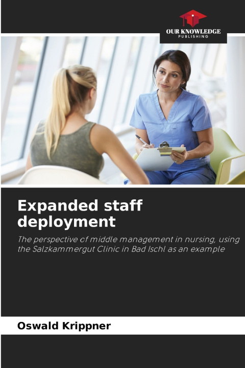 Kniha Expanded staff deployment Oswald Krippner