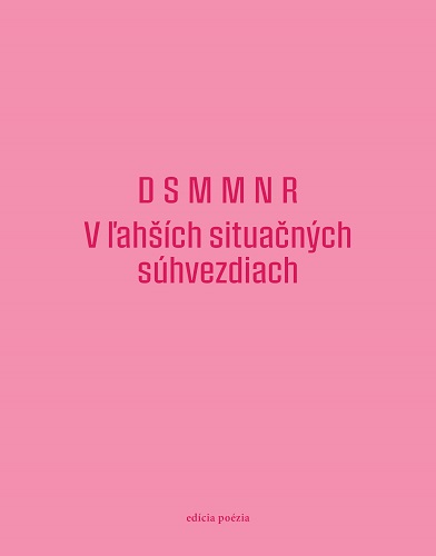 Kniha D S M M N R: V ľahších situačných súhvezdiach Marianna Mlynárčiková