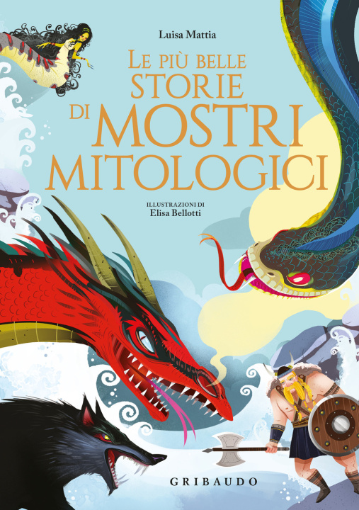 Knjiga più belle storie di mostri mitologici Luisa Mattia