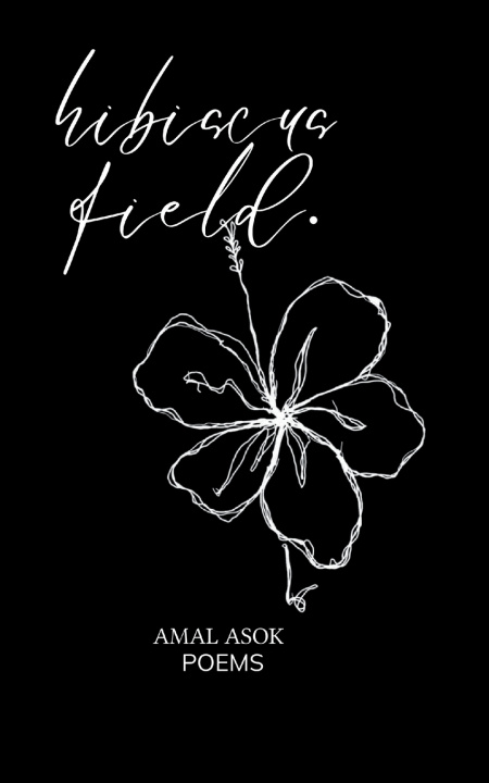 Kniha hibiscus field Amal Asok