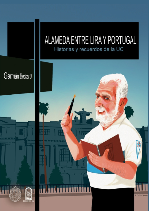 Knjiga Alameda entre Lira y Portugal Germán Becker
