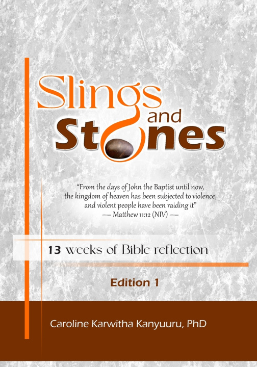 Kniha Slings and Stones Caroline Karwitha Kanyuuru