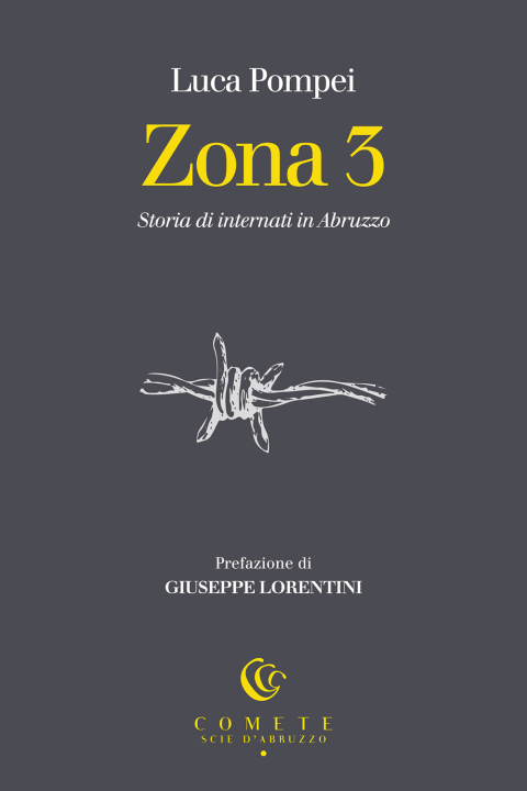 Kniha Zona 3. Storia di internati in Abruzzo Luca Pompei