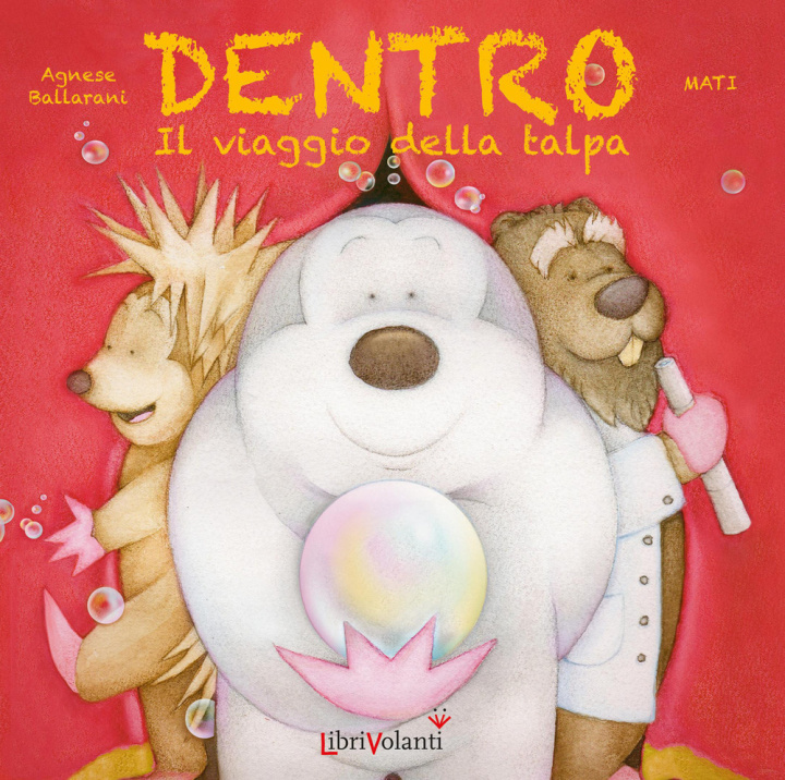 Książka Dentro. Il viaggio della talpa Agnese Ballarani