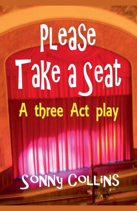 Knjiga Please Take a Seat Sonny Collins