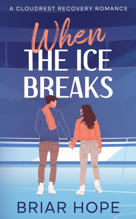 Kniha When the Ice Breaks Briar Hope