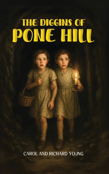 Kniha The Diggins of Pone Hill Carol Young