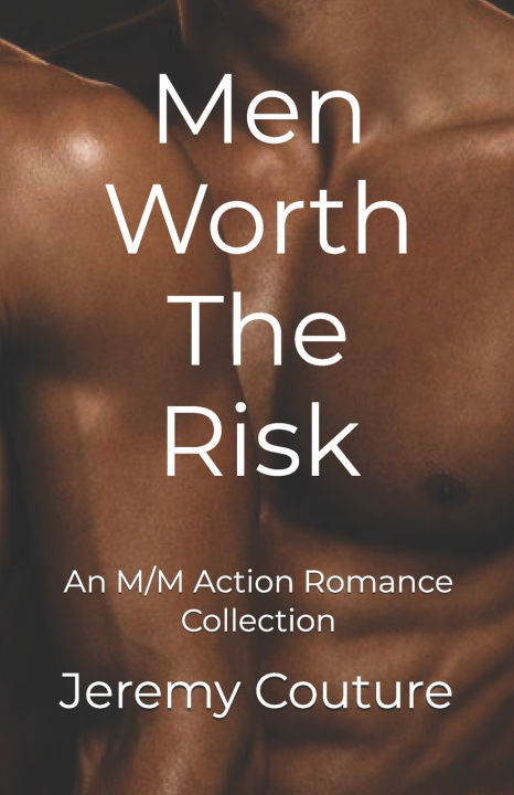 Książka Men Worth The Risk Jeremy Couture