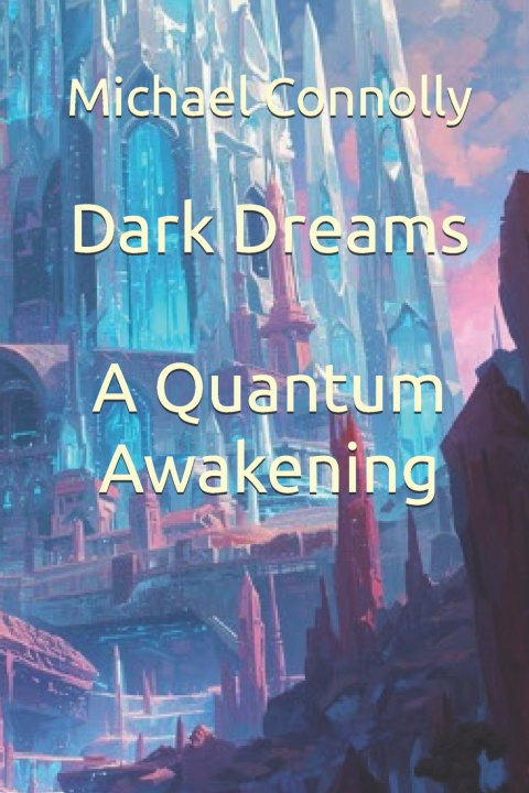 Książka Dark Dreams Michael F Connnolly