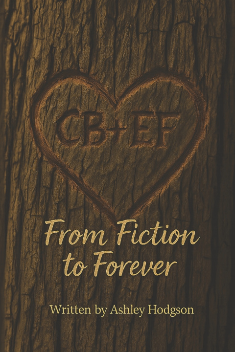 Książka From Fiction to Forever Ashley Ann Rose Hodgson
