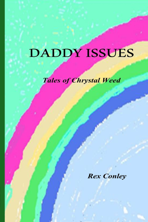 Książka Daddy Issues Rex Conley