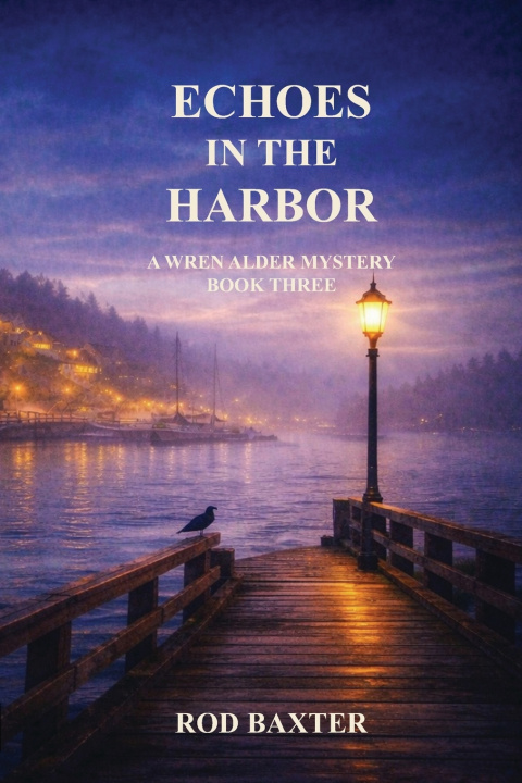 Książka Echoes in the Harbor Rod Baxter
