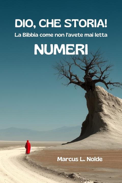 Kniha DIO, CHE STORIA! - NUMERI Marcus Nolde