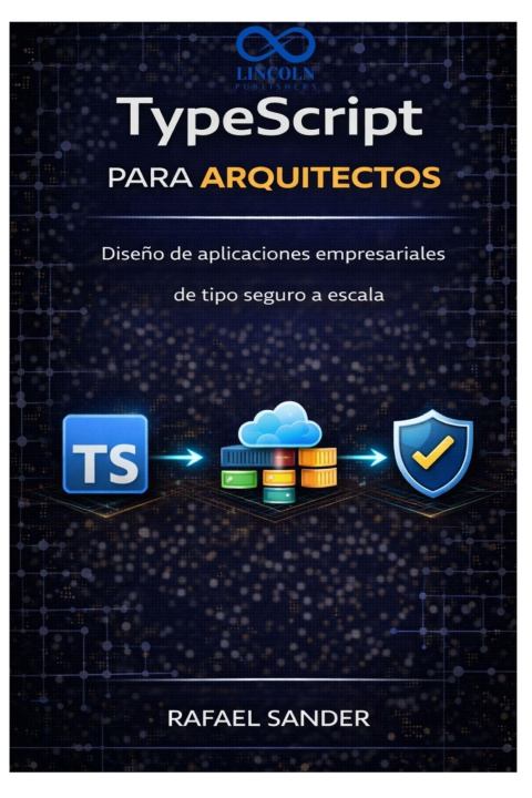 Kniha TypeScript para arquitectos MIGUEL FARMER