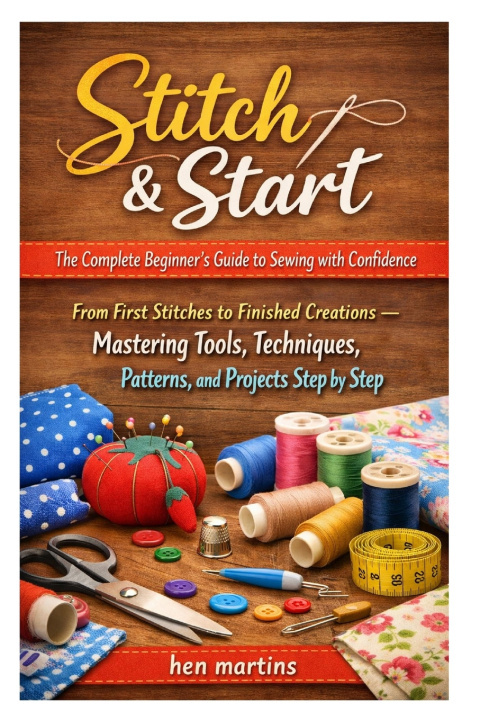 Kniha Stitch & Start HEN MARTINS