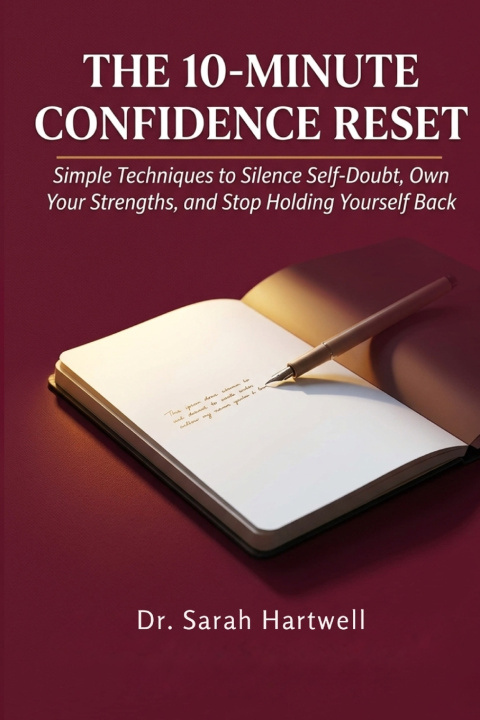 Knjiga The 10-Minute Confidence Reset Dr. Sarah Hartwell