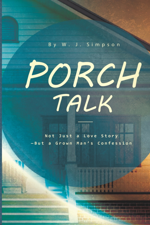 Knjiga Porch Talk W. J. Simpson