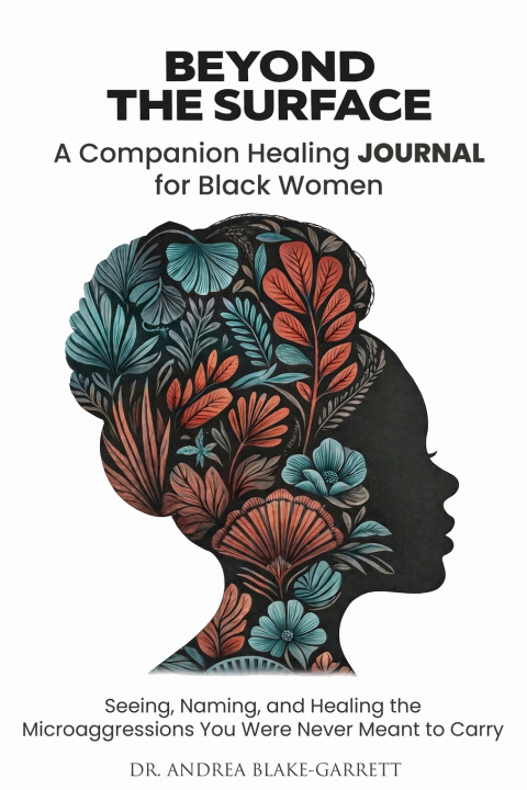 Kniha Beyond The Surface Dr. Andrea Blake-Garrett