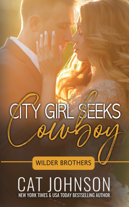 Knjiga City Girl Seeks Cowboy Cat Johnson
