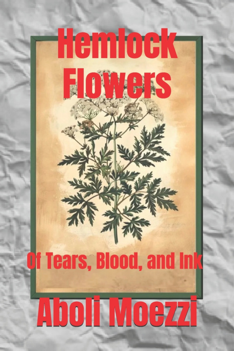 Knjiga Hemlock Flowers Aboli Moezzi
